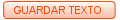 Pulse para guardar el texto